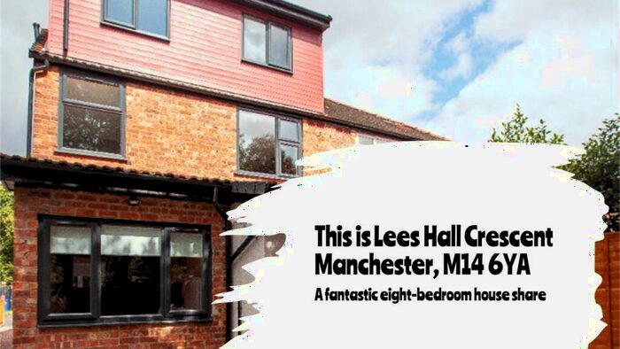 8 Bedroom House To Rent In Lees Hall Crescent Manchester, M14