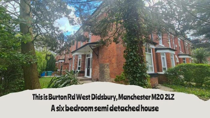6 Bedroom End Of Terrace House To Rent In , Burton Road Manchester, M20