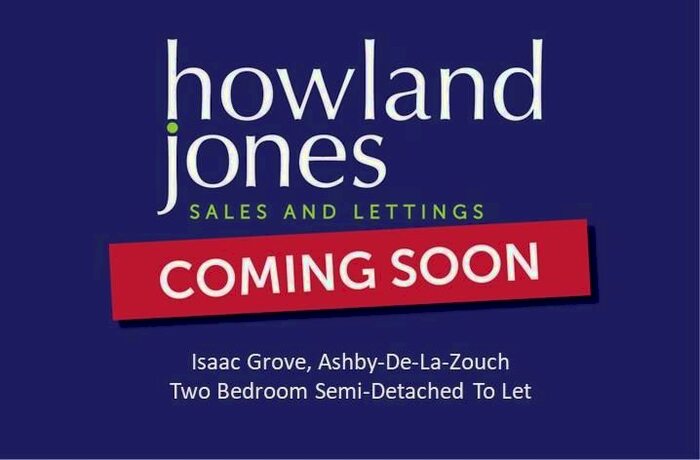 2 Bedroom Semi-Detached House To Rent In Isaac Grove, Ashby-De-La-Zouch, LE65
